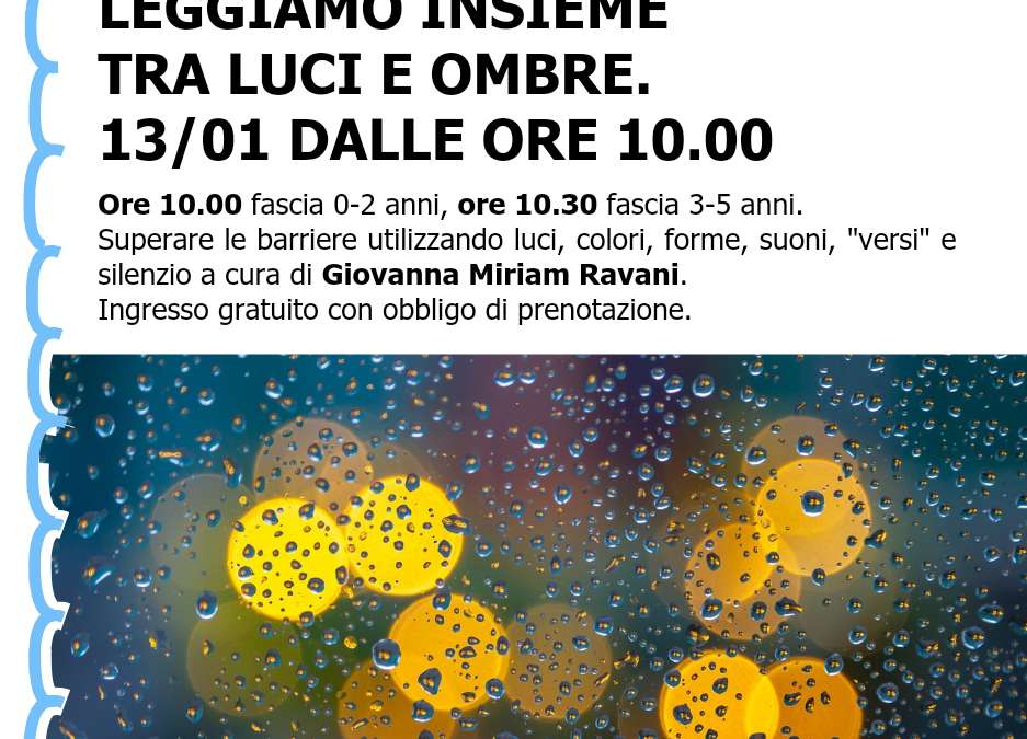 LEGGIAMO INSIEME TRA LUCI E OMBRE